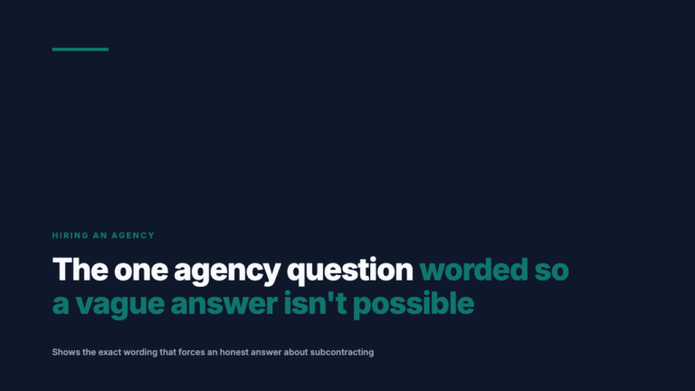 Ask If Your Agency Subcontracts the Work Before Anything Else