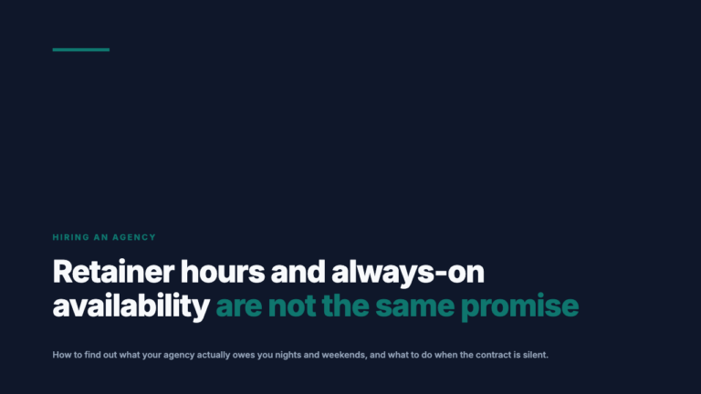 What Your Agency Actually Owes You Outside Its Billed Hours