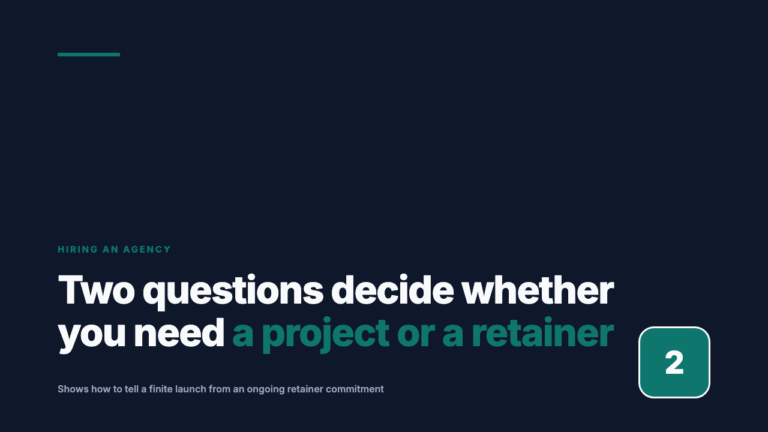 Hiring an Agency for One Campaign Is a Different Deal Than Hiring One for the Year