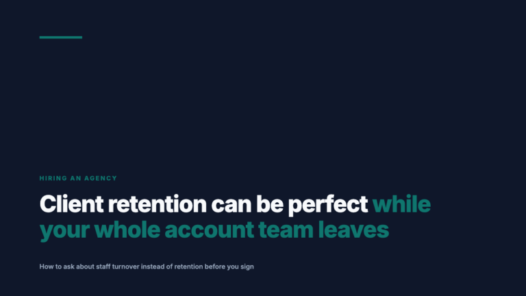 Ask an Agency Its Staff Turnover Rate, Not Just Retention